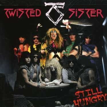 Cover for Twisted Sister · Still Hungry (CD) [Bonus Tracks edition] (2014)