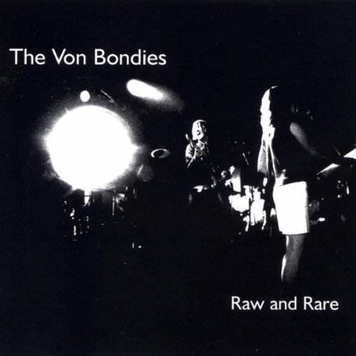 Cover for Von Bondies · Raw And Rare (CD)