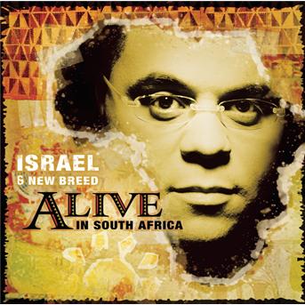 Cover for Israel &amp; New Breed · Israel &amp; New Breed-alive in South Africa (CD) (2005)