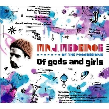 Cover for Mr. J. Medeiros · Of God And Girls (CD) [Digipak] (2014)