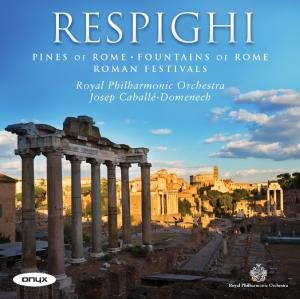 Cover for O. Respighi · Roman Trilogy (CD) (2011)