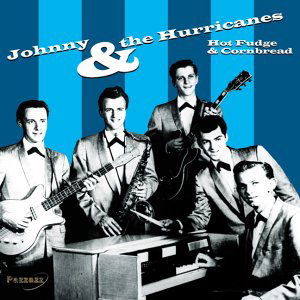 Hot Fudge & Cornbread - Johnny & The Hurricanes - Música - PAZZAZZ - 0883717017321 - 4 de marzo de 2019