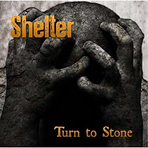 Turn to Stone - Shelter - Musik - Replay Records - 0885007565321 - 1. september 2015