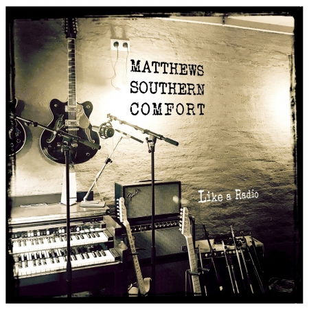 Like A Radio - Matthews Southern Comfort - Muziek - MIG MUSIC - 0885513020321 - 23 februari 2018