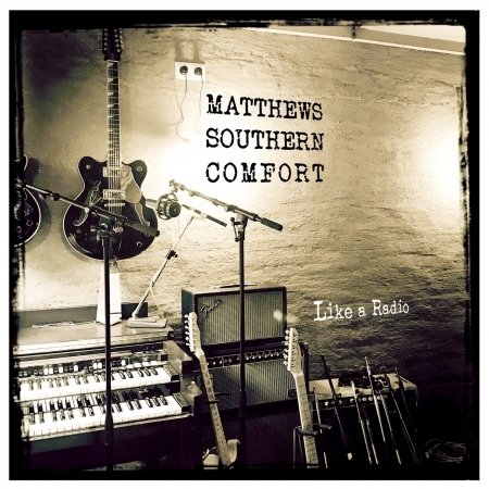 Cover for Matthews Southern Comfort · Like A Radio (CD) [Bonus edition] [Digipak] (2018)