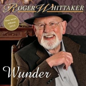 Cover for Roger Whittaker · Wunder (CD) (2012)