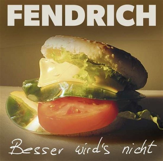 Besser Wird's Nicht - Rainhard Fendrich - Musik - ARIOL - 0886919199321 - 21 maj 2013