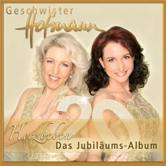 Herzbeben Das Jubilaumsalbum - Geschwister Hofmann - Muziek - SI / ARIOLA - 0886970873321 - 7 september 2007