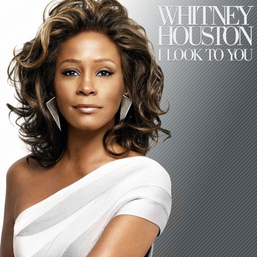 I Look to You - Whitney Houston - Muziek - Sony Owned - 0886971003321 - 31 augustus 2009