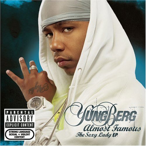 Cover for Yung Berg · Almost Famous (CD) [EP edition] (2007)