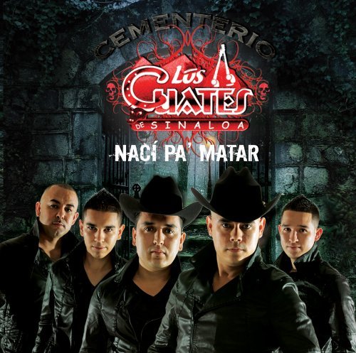 Cover for Cuates De Sinaloa · Naci Pa Matar (CD) (2012)