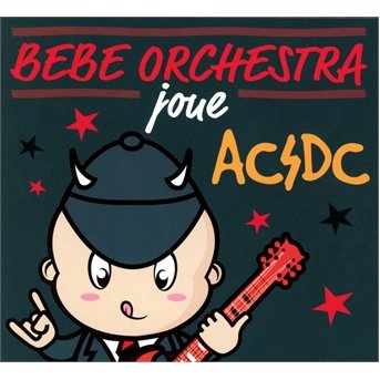 Cover for Judson Mancebo · Bebe Orchestra Joue Ac/Dc (CD) (2013)