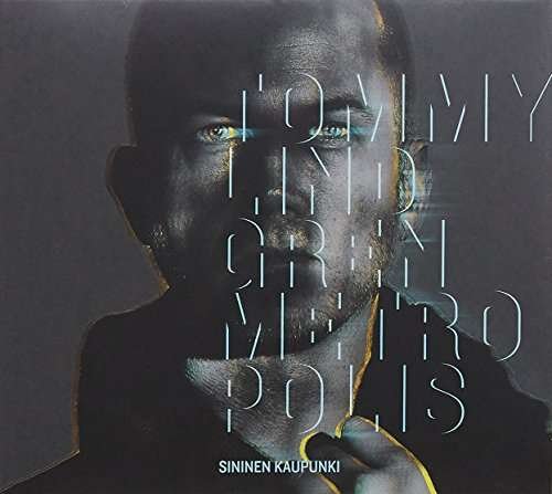 Cover for Lindgren,tommy / Metropolis · Sininen Kaupunki (CD) (2016)