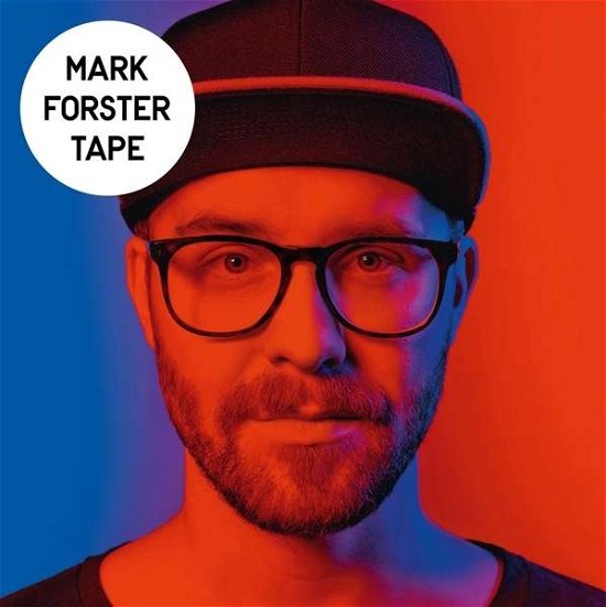 Cover for Mark Forster · Tape: Deluxe Edition (CD) [Deluxe edition] (2016)