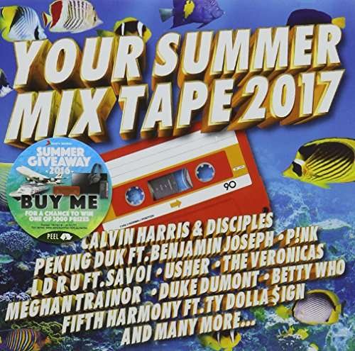 Your Summer Mix Tape 2017 - V/A - Musiikki - SONY MUSIC ENTERTAINMENT - 0889853737321 - perjantai 25. marraskuuta 2016