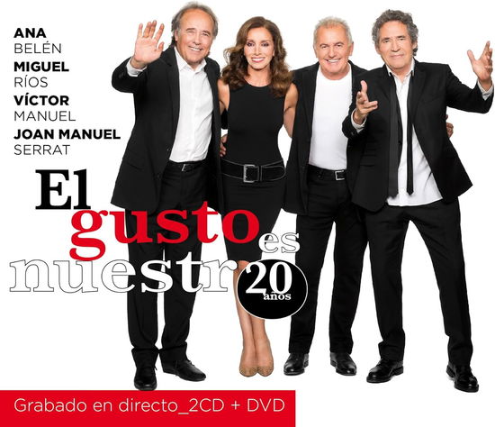 Cover for Belen, Ana, Miguel Rios, Victor Manuel &amp; Joan Manuel Serrat · El Gusto Es Nuestro 20 Anos (CD) (2016)