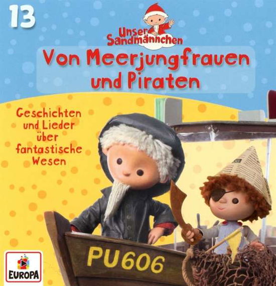 Cover for Unser SandmÄnnchen · 13/von Meerjungfrauen Und Piraten (CD) (2017)