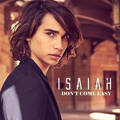 Dont Come Easy - Isaiah - Musik - Sony - 0889854293321 - 10. juni 2019