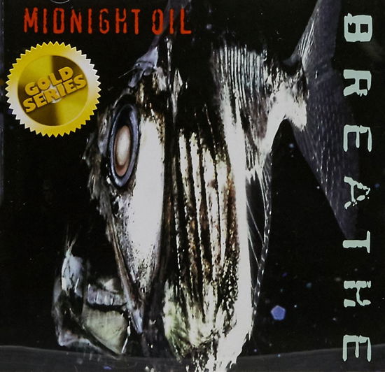 Breathe - Midnight Oil - Musik - SONY MUSIC - 0889854785321 - 10. september 2017
