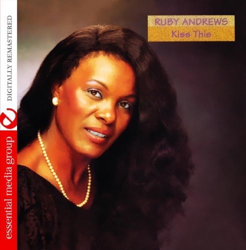 Cover for Ruby Andrews · Kiss This (CD) (2014)