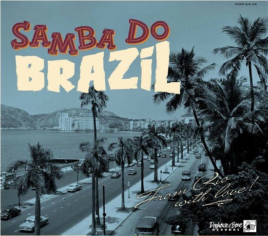 Samba Do Brazil - V/A - Musik - DOGHOUSE - 2090504550321 - 7. december 2017