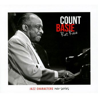 Rat Race - Count Basie - Musique - LE CHANT DU MONDE - 3149024241321 - 27 novembre 2014