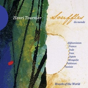 Cover for Henri Tournier · Souffles Du Monde (CD) (2015)
