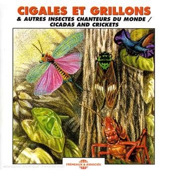 Cicadas And Crickets - Sounds Of Nature - Musiikki - FREMEAUX - 3448960266321 - lauantai 30. kesäkuuta 1990