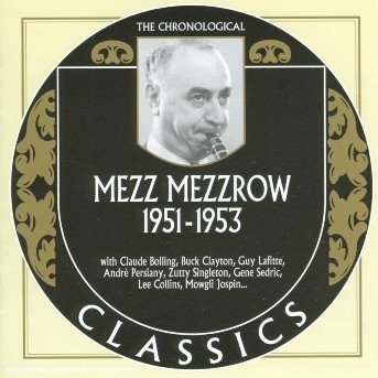 Cover for Mezz Mezzrow · 1951-1953 (CD) (2005)
