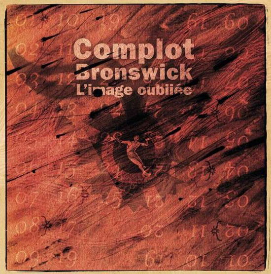 Cover for Complot Bronswick · Limage Oubliee (LP) (2014)