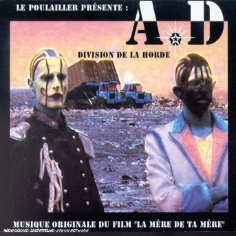 Cover for A.d. · A.d. - Division De La Horde: Musique (Cd) (Obs) (CD)