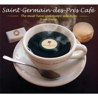 Saint-germain-des-pres Cafe - Must Have Cool Tempo Selection - Various Artists - Musikk - DISCOVERY RECORDS MUSIC - 3596972494321 - 16. desember 2011