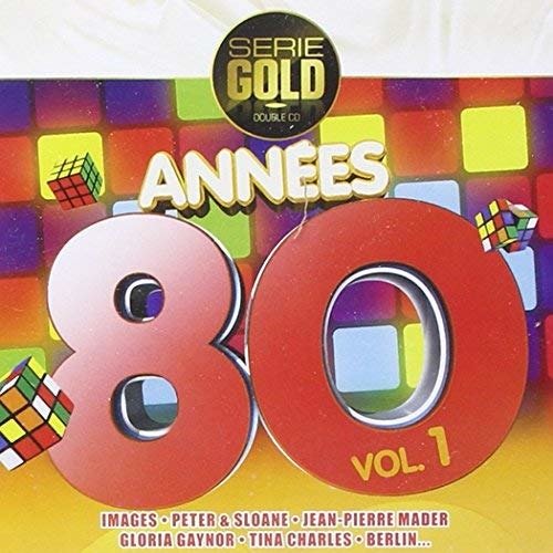 Cover for Annees 80 · Vol. 1 - Images - Peter&amp;sloane - Herbert Leonard ? (CD)