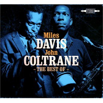 Cover for Miles Davis / John Coltrane · The Best Of (CD) (2014)