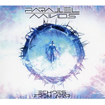 Cover for Parallel Minds · Echoes From Afar (CD) (2022)