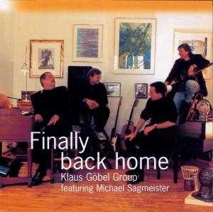 Finally Back Home - Klaus Gobel Group - Musik - ARC MUSIC - 4003099739321 - 3. oktober 2008