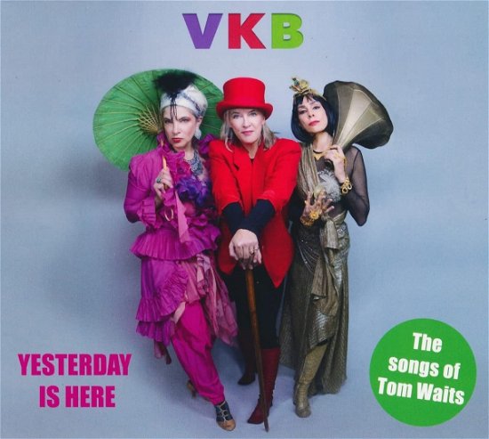Cover for Vkb Band · Yesterday Is Here (CD) (2023)