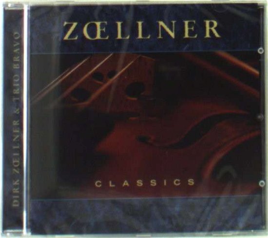 Cover for Zöllner,dirk &amp;trio Bravo · Zöllner Classics (CD) (2009)