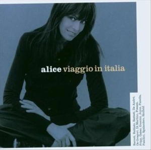 Viaggio in Italia - Alice - Music - NUN ENTERTAINMENT - 4029758504321 - 