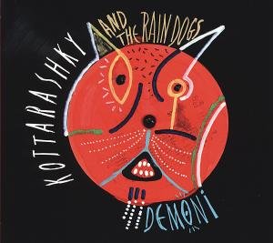 Cover for Kottarashky &amp; The Rain Dogs · Demoni (CD) (2012)