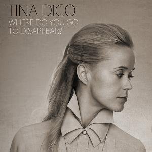 Cover for Tina Dickow intl. · Where Do You Go to Disapp (CD) (2012)