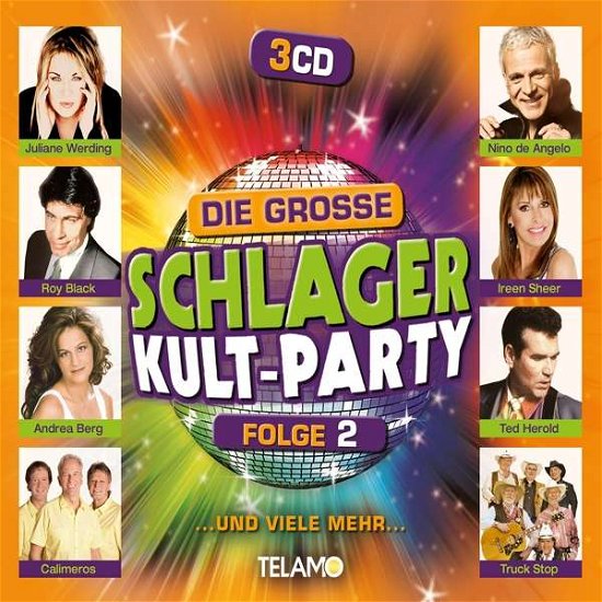 Die Grosse Schlager Kult-party Folge 2 - Various Artists - Musik - TELAMO - 4053804310321 - 28. April 2017