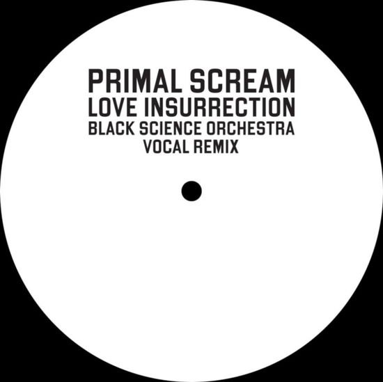 Cover for Primal Scream · Love Insurrection (Black Science Orchestra Remix) (LP) (2024)