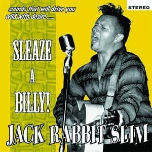 Cover for Jack Rabbit Slim · Sleaze-a-billy (LP) (2008)