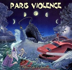 Cover for Paris Violence · Allons De L'arriere (CD) (2021)