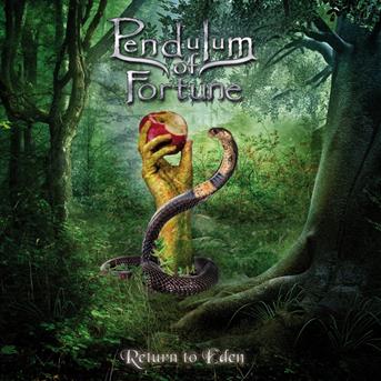 Cover for Pendulum of Fortune · Return to Eden (CD) (2019)