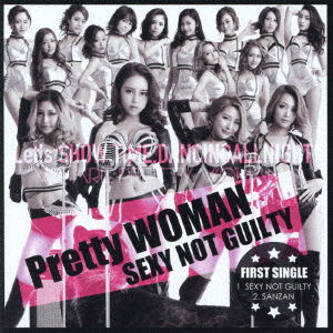 Cover for Pretty Woman · Sexy Not Guilty (CD) [Japan Import edition] (2017)