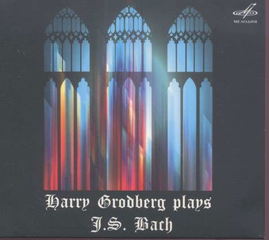 Cover for Bach Johann Sebastian · Harry Grodberg Plays J.S.Bach - Brani Pe (CD) (2013)