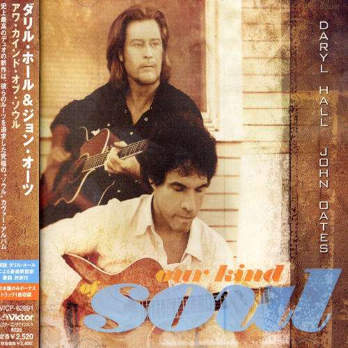 Cover for Daryl Hall &amp; John Oates · Our Kind of Soul (CD) [Japan Import edition] (2004)