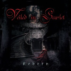 Cover for Veiled in Scarlet · Reborn (CD) [Japan Import edition] (2016)
